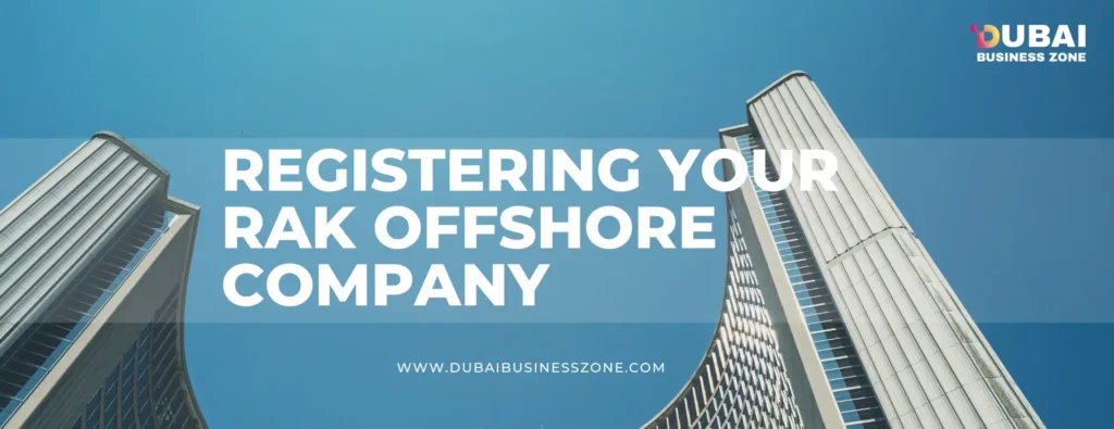 rak offshore company registration