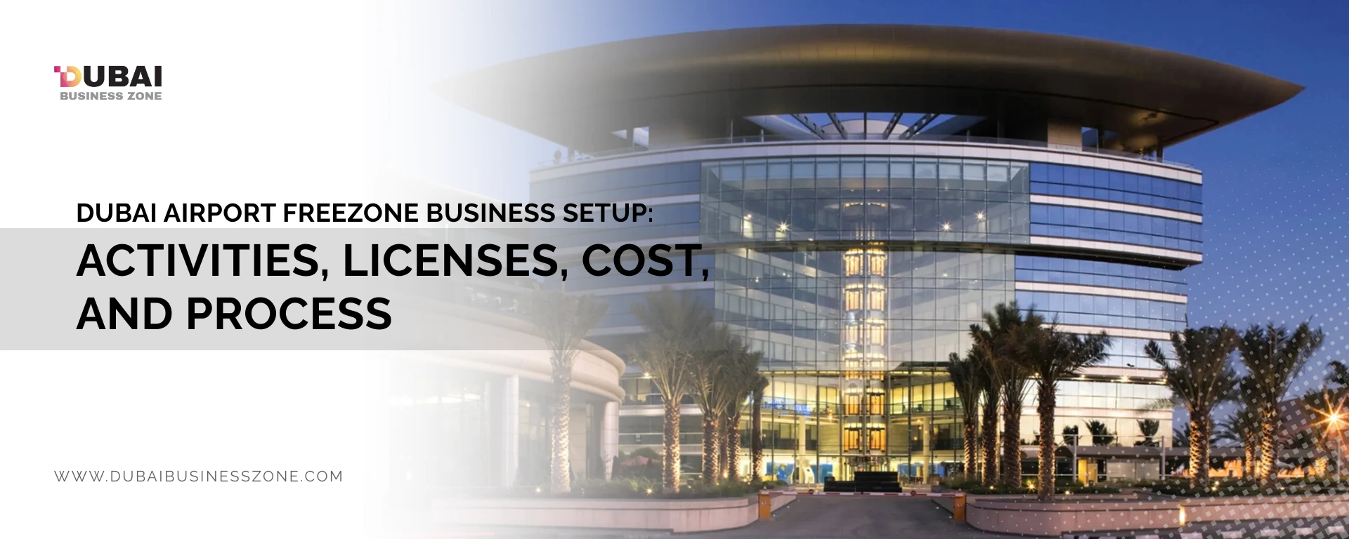 Dubai Airport Free Zone (DAFZA)