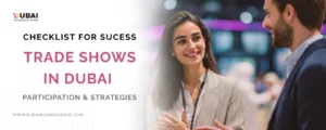 Participate in Trade shows in Dubai