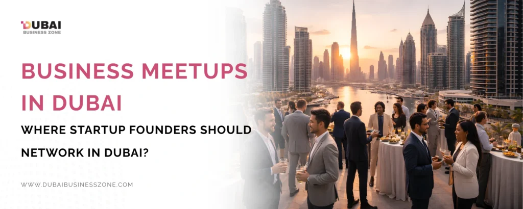 business meetups dubai