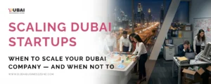 Scaling Dubai Startups