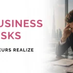 Risks in Dubai Business Setup