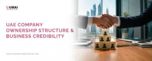 UAE Company Ownership Structure Impacts